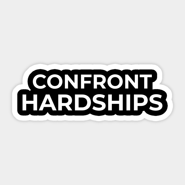 Confront Hardships Sticker by Chitrakariii